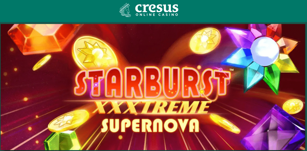 promotion Starbust XXXtreme sur Cresus Casino