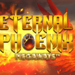 Eternal Phoenix  Megaways