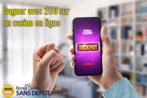 Gagner avec 20€ sur un casino en ligne