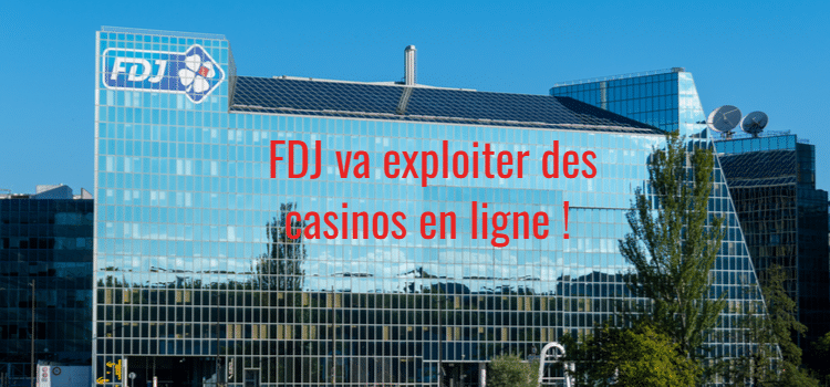 fdj exploitation casinos en ligne