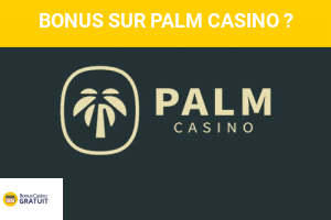 bonus palm casino