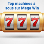 top machines à sous sur Mega Win