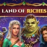 Land Of Riches – Test & Avis