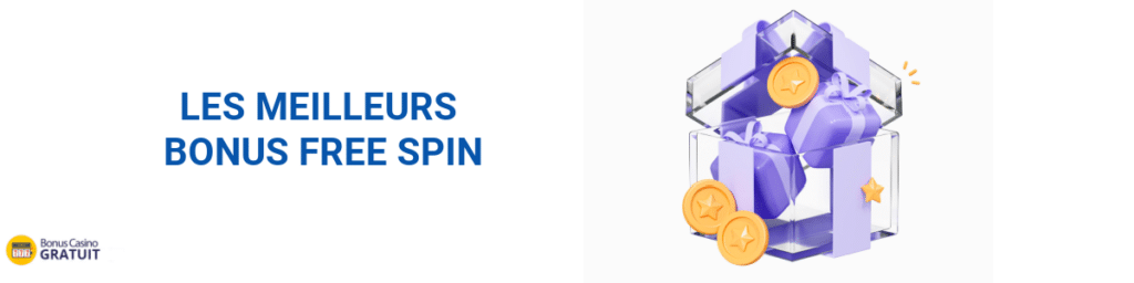 meilleurs bonus free spin