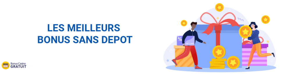 meilleurs bonus sans dépôt