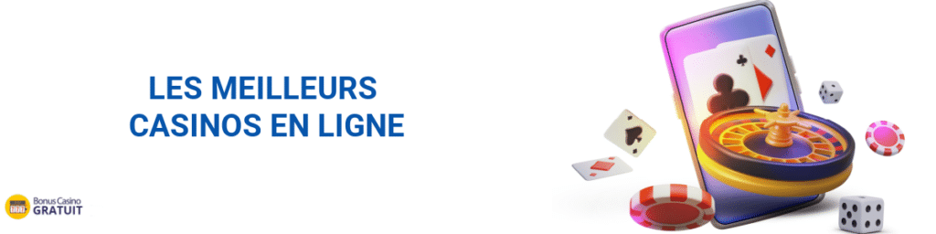 Meilleurs casinos en ligne 2026